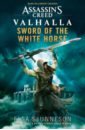 Sjunneson Elsa Assassin's Creed Valhalla. Sword of the White Horse цена и фото