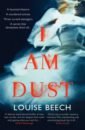 Beech Louise I Am Dust