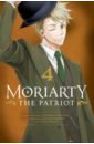 Takeuchi Ryosuke Moriarty the Patriot. Volume 4 waterhouse anna abdul jabbar kareem mycroft and sherlock