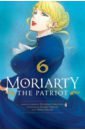 Takeuchi Ryosuke Moriarty the Patriot. Volume 6 moriarty liane the husband s secret