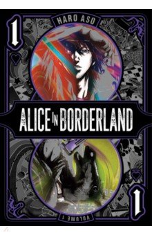 Alice in Borderland. Volume 1