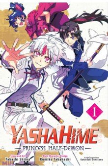 Yashahime. Princess Half-Demon. Volume 1