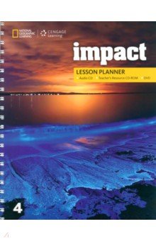 Impact. Level 4. Lesson Planner (+Teacher's Resource CD, +Audio CD, +DVD)