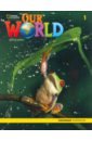 Our World. 2nd Edition. Level 1. Grammar Workbook our world 4 grammar workbook