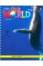 Our World. 2nd Edition. Level 2. Lesson Planner (+Audio CD, +DVD) fast thomas impact level 4 lesson planner teacher s resource cd audio cd dvd