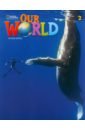 Pritchard Gabrielle Our World. 2nd Edition. Level 2. Student's Book pritchard gabrielle rory wants a pet level 1