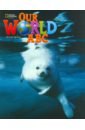 Our World. 2nd Edition. Starter. ABC Book английский язык abc book