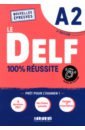 Dupleix Dorothee, Rabin Marie, Houssa Catherine DELF A2 100% réussite. 2e édition. Livre + didierfle app
