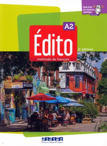 Edito. A2. 2e Edition. Livre + didierfle app