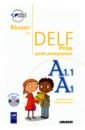 цена Tagliante Christine, Dupleix Dorothee Réussir le delf prim’. A1 – A1.1. Guide pédagogique + CD