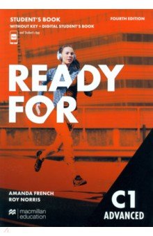 French Amanda, Norris Roy - Ready for C1 Advanced. 4th Edition. Student's Book without Key with Digital Student's Book with App