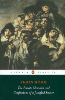 

The Private Memoirs and Confessions of a Justified Sinner