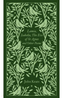 Keats John - Lamia, Isabella, The Eve of St Agnes and Other Poems
