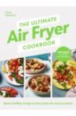 Andrews Clare The Ultimate Air Fryer Cookbook набор аксессуаров для аэрогриля 3 8л cosori air fryer accessories c137 6ac