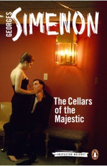 Simenon Georges - The Cellars of the Majestic