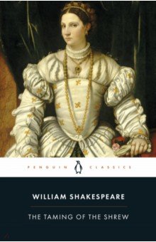 

The Taming of the Shrew