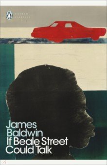 Baldwin James - If Beale Street Could Talk