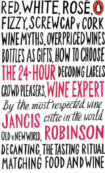 The 24-Hour Wine Expert