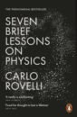цена Rovelli Carlo Seven Brief Lessons on Physics