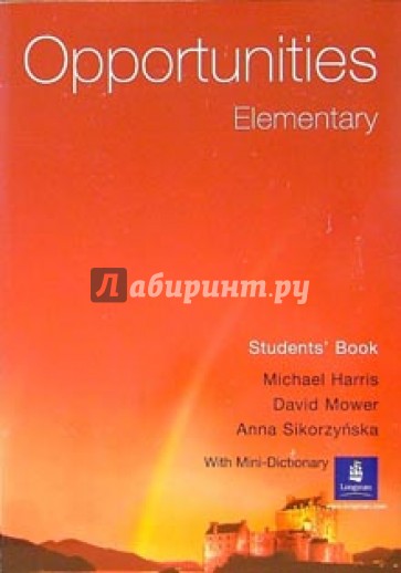 Opportunities. Elementary: Students' Book with Mini-Dictionary