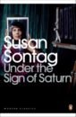Sontag Susan Under the Sign of Saturn sontag susan where the stress falls