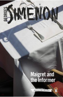 Simenon Georges - Maigret and the Informer
