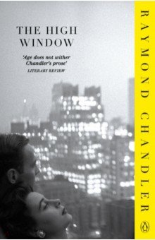Chandler Raymond - The High Window