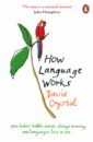 Crystal David How Language Works crystal david how language works