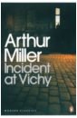 Miller Arthur Incident at Vichy miller arthur the crucible