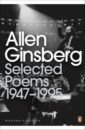 Ginsberg Allen Selected Poems. 1947-1995 ginsberg a selected poems 1947 1995