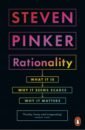 Pinker Steven Rationality. What It Is, Why It Seems Scarce, Why It Matters meaden deborah why money matters