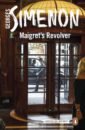 Simenon Georges Maigret's Revolver simenon georges liberty bar