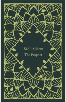 Gibran Kahlil - The Prophet