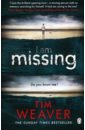 Weaver Tim I Am Missing i am missing