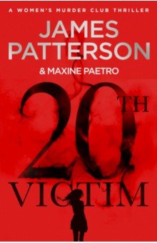 Patterson James, Paetro Maxine - 20th Victim