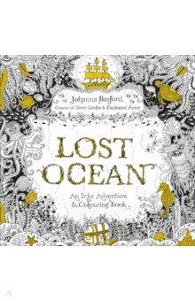 Basford Johanna - Lost Ocean. An Inky Adventure & Colouring Book