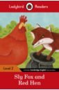 Sly Fox and Red Hen. Level 2 morris catrin sly fox and red hen activity book level 2