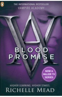 Mead Richelle - Blood Promise