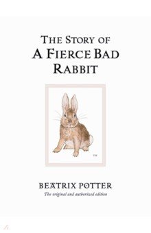 

The Story of A Fierce Bad Rabbit