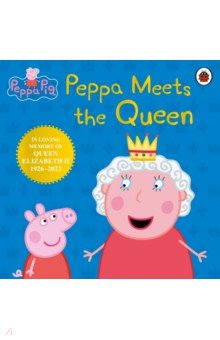 

Peppa Meets the Queen
