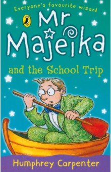 

Mr Majeika and the School Trip
