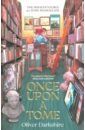 Darkshire Oliver Once Upon a Tome. The misadventures of a rare bookseller