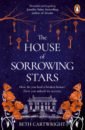 urrea l the house of broken angels Cartwright Beth The House of Sorrowing Stars