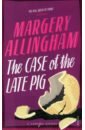 allingham margery the china governess Allingham Margery The Case of the Late Pig