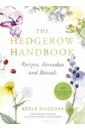 цена Nozedar Adele The Hedgerow Handbook. Recipes, Remedies and Rituals