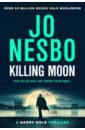 цена Nesbo Jo Killing Moon
