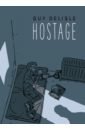 Delisle Guy Hostage mackintosh clare hostage