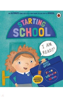 

Five Minute Mum. Starting School
