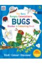 Carle Eric The Very Hungry Caterpillar's Bugs Sticker and Colouring Book priddy roger sticker activity numbers with colouring pages