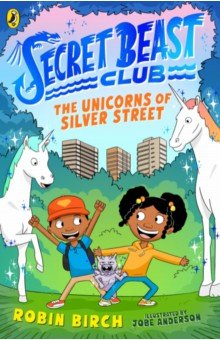 

The Unicorns of Silver Street